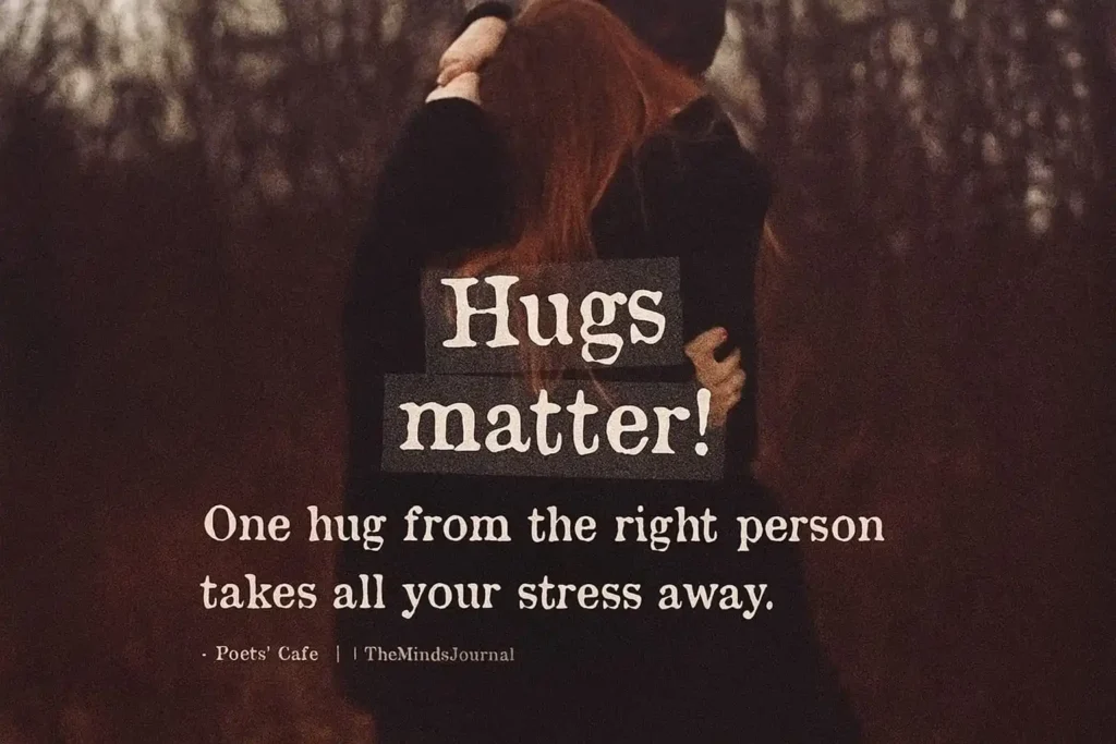 Couple hugging in a forest with overlaid quote about how hugs from the right person can ease stress